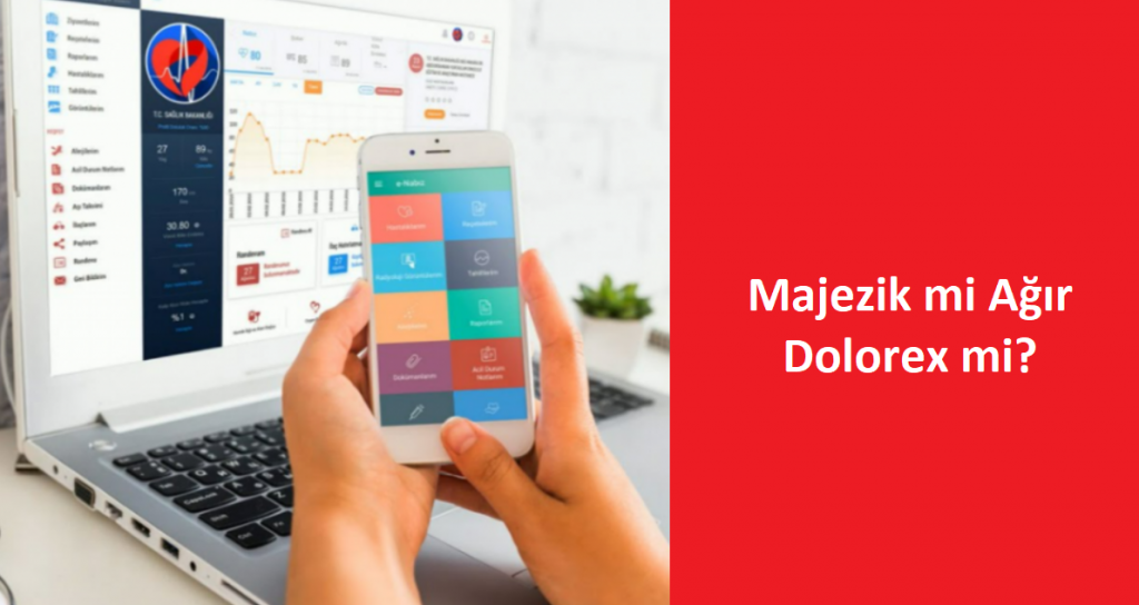 Majezik mi Ağır Dolorex mi?