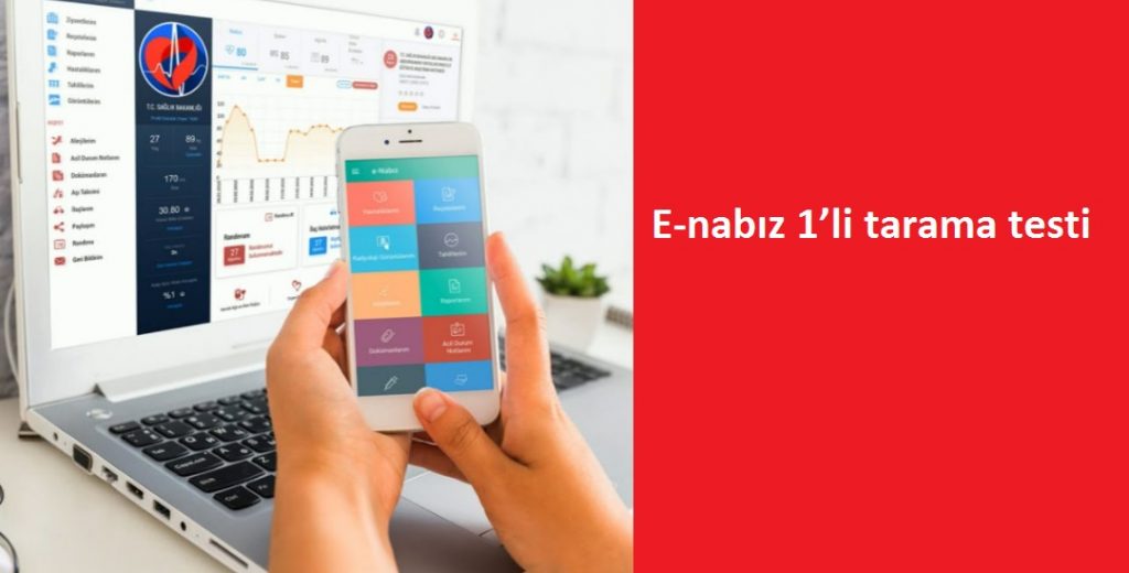 E-nabız 1’li tarama testi