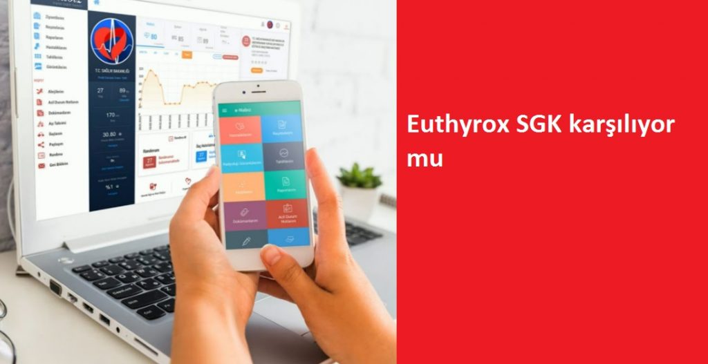 Euthyrox SGK karşılıyor mu