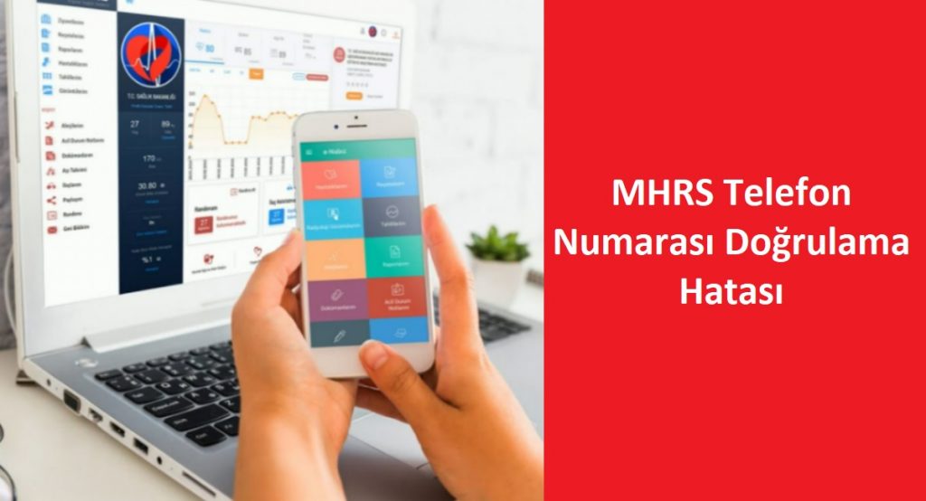 MHRS Telefon Numarası Doğrulama Hatası