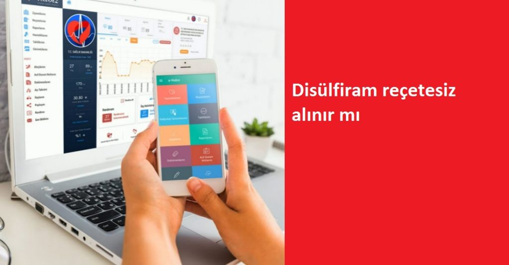 Disülfiram reçetesiz alınır mı