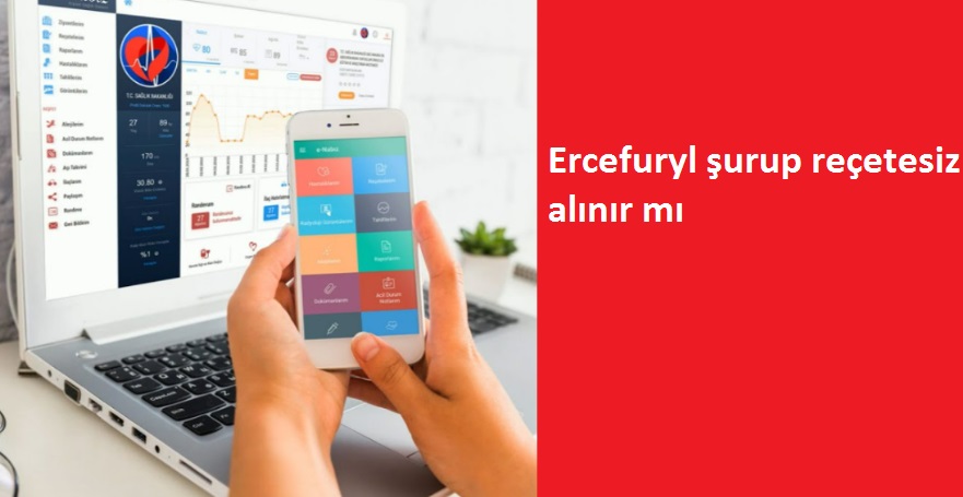 Ercefuryl şurup reçetesiz alınır mı