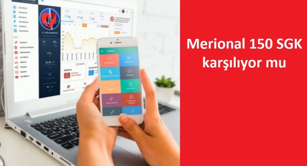 Merional 150 SGK karşılıyor mu